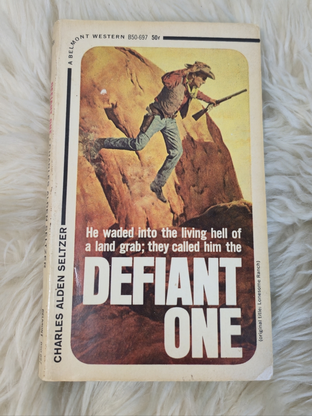 Vintage “The Defiant One” Charles Alden Seltzer 1966 Belmont Western Paperback